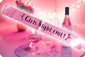 Girls night out sash